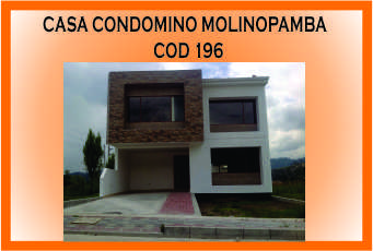 CASA CONDOMINIO MOLINOPAMBA 196 MINI