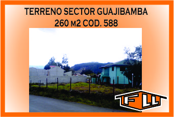 TERRENO SECTOR GUAJIBAMBA 588 MINI