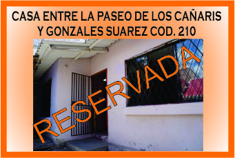 CASA PASEO CAÑARIS Y GONZALES SUAREZ 211 MINI RESERVADA